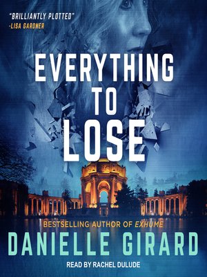 cover image of Everything to Lose
